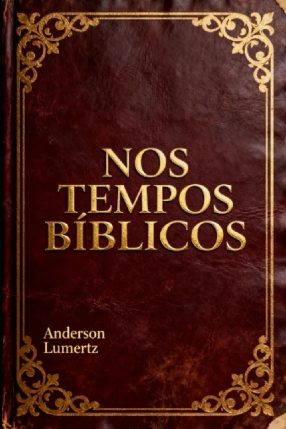 NOS TEMPOS BÍBLICOS