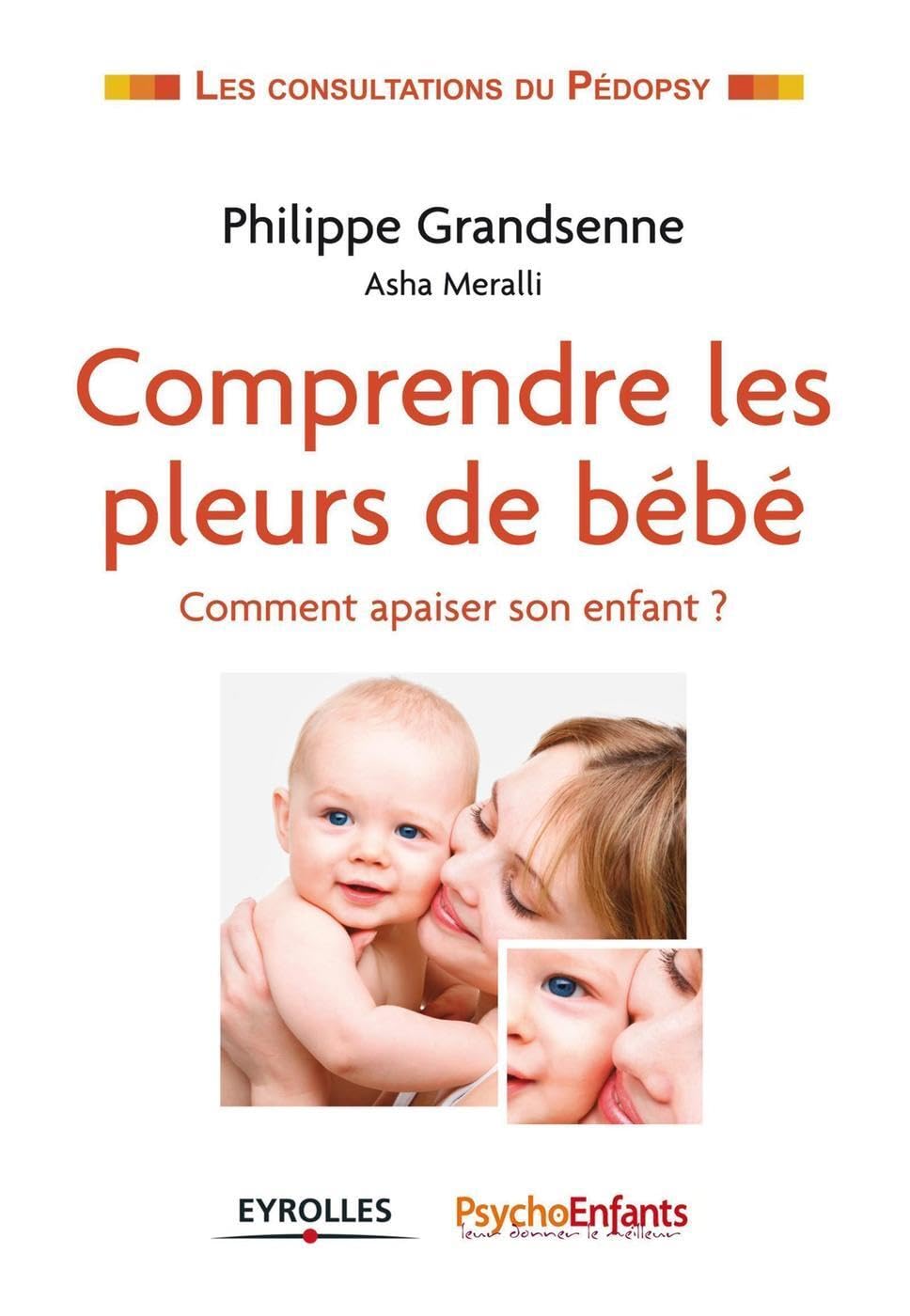 Comprendre les pleurs de bébé: Comment apaiser son enfant ?