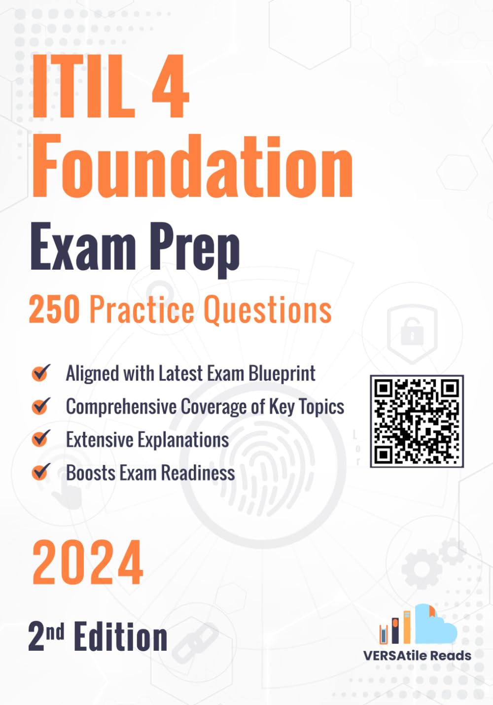 ITIL 4 Foundation Exam Prep 250 Practice Questions: 2nd Edition - 2024