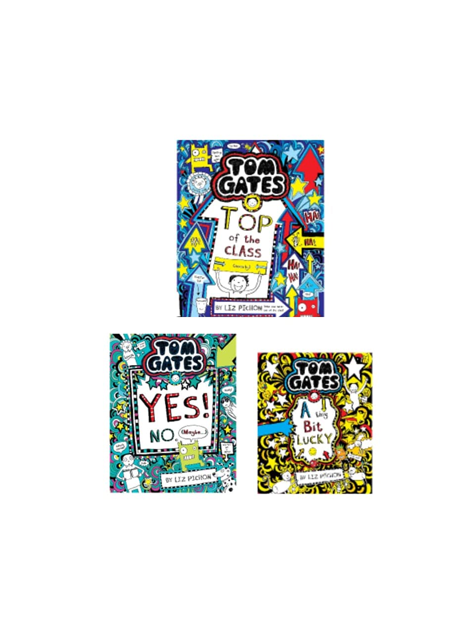 Tom Gates #07: Tiny Bit Lucky +Tom Gates #08: Yes No May Be + Tom Gates #09 Top of The Class (Set of 3 Book)