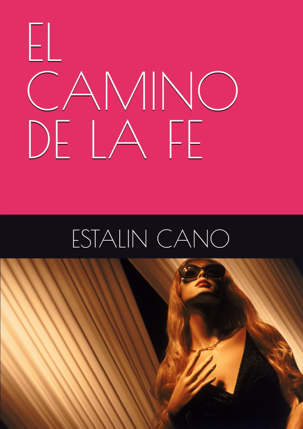 EL CAMINO DE LA FE
