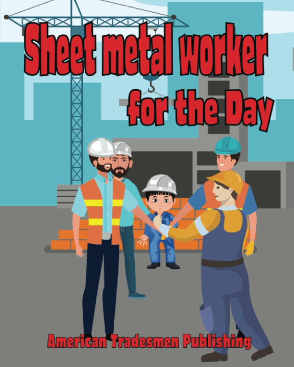 Sheet metal worker for a day