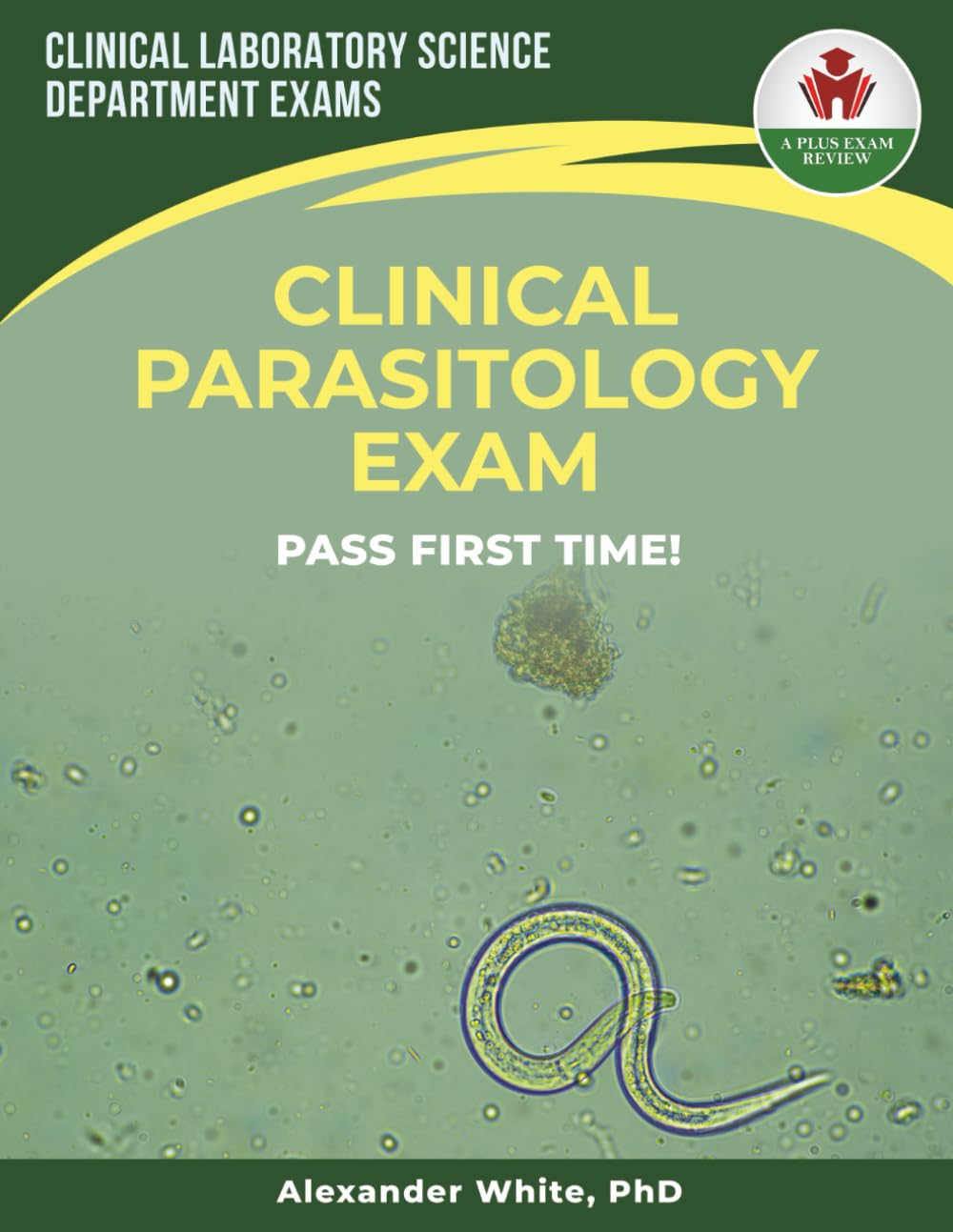 CLINICAL PARASITOLOGY EXAM PREP