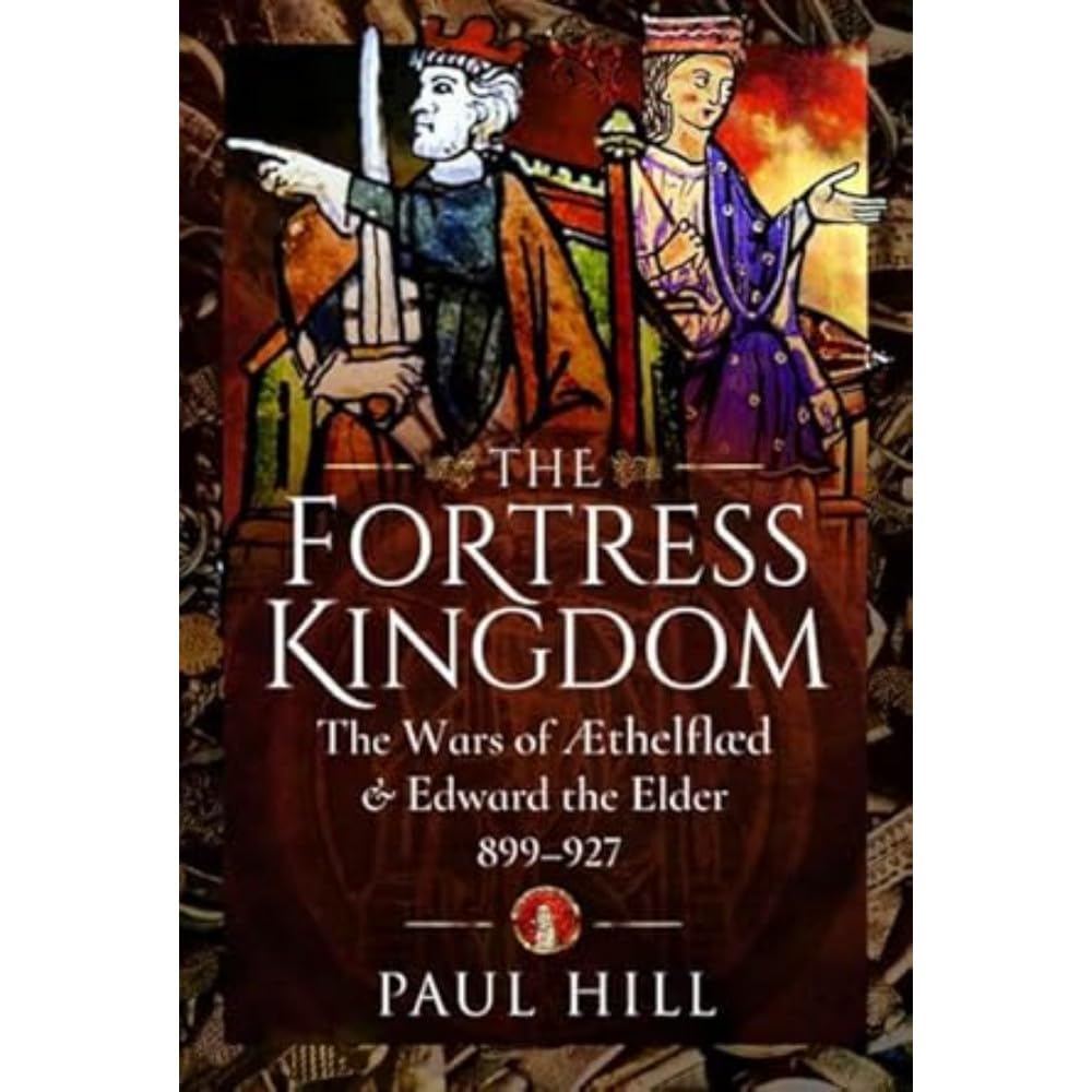 The Fortress Kingdom by Paul Hill (Hardback Book)