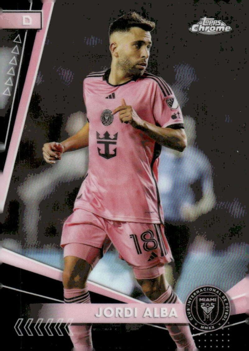 2024 Topps Chrome MLS #18 Jordi Alba Miami Soccer Card - Sportscard Superstore