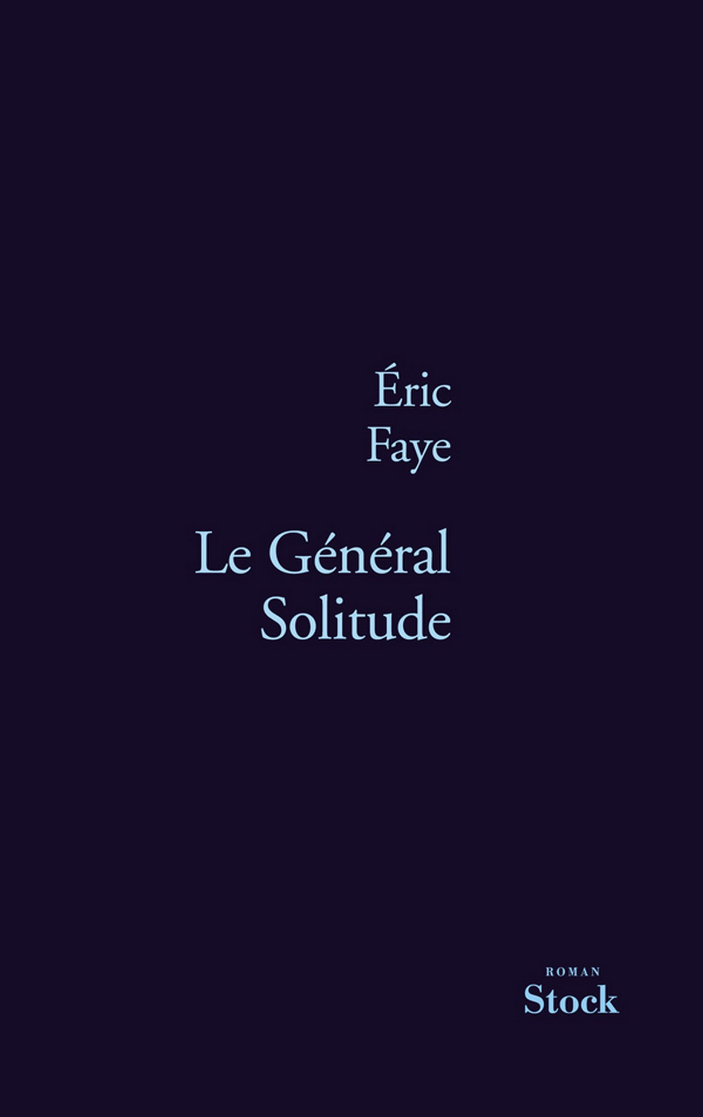 Le Général Solitude (La Bleue) (French Edition)