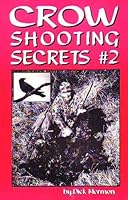 CROW SHOOTING SECRETS #2 1813992223 Book Cover