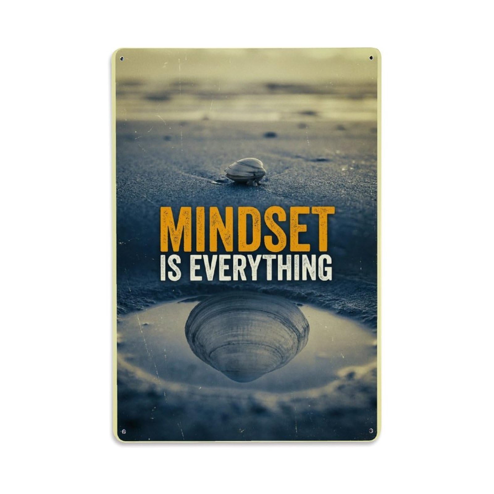 Olhnbad Style Clam Mollusk Mindset Is Everything Motivational Quote Metal Tin Sign