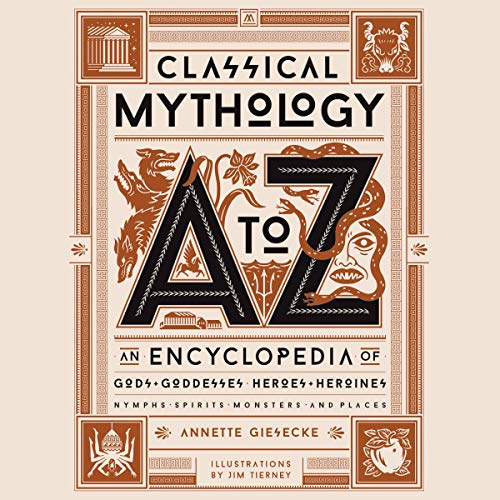 Classical Mythology A to Z by Annette Giesecke, Jim Tierney episode artwork