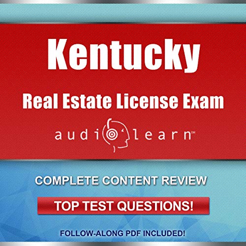 Kentucky Real Estate License Exam AudioLearn Complete