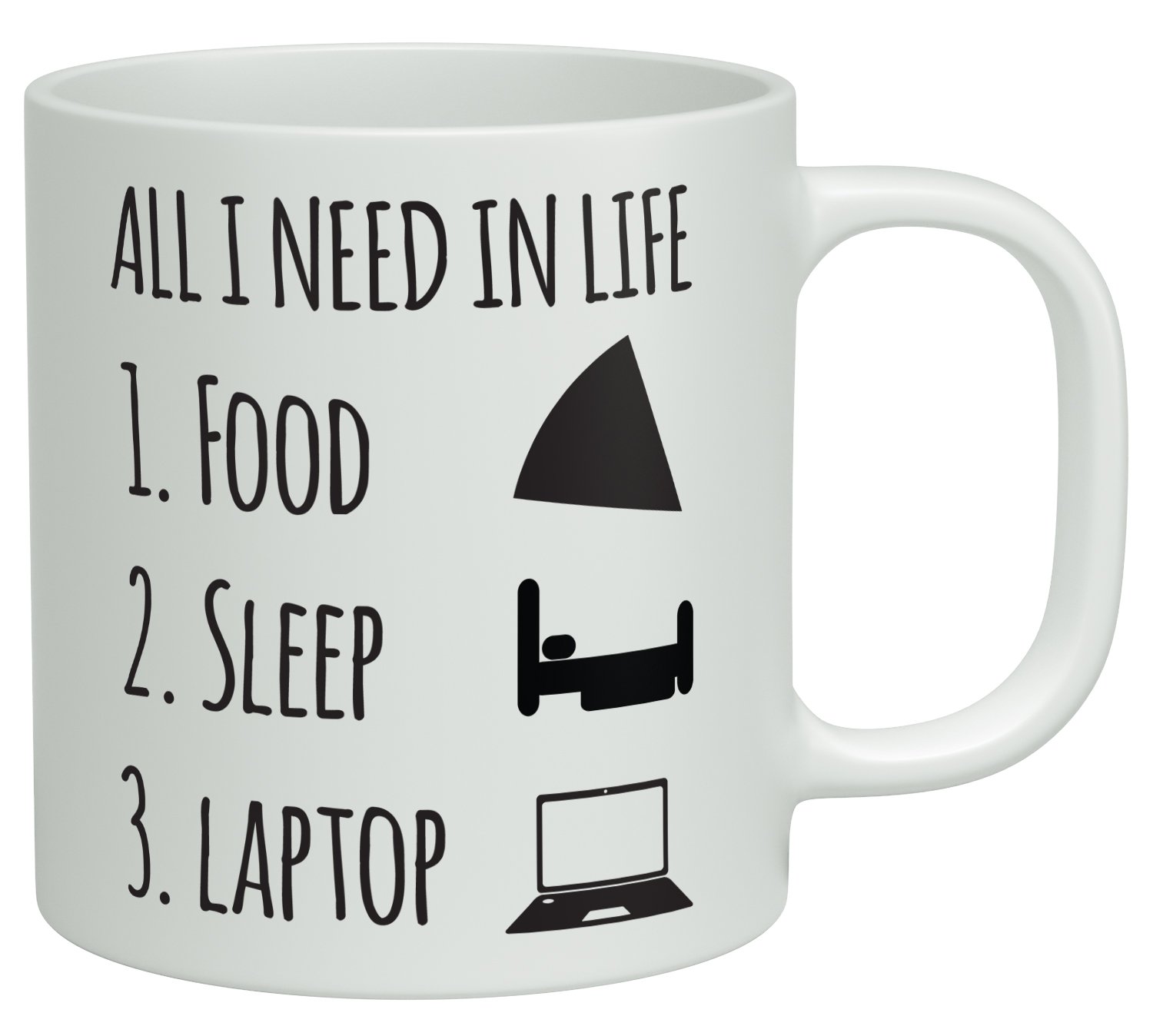Shopagift White All I Need In Life Is Food Sleep And My Laptop 10Oz Novelty Gift Mug Cup