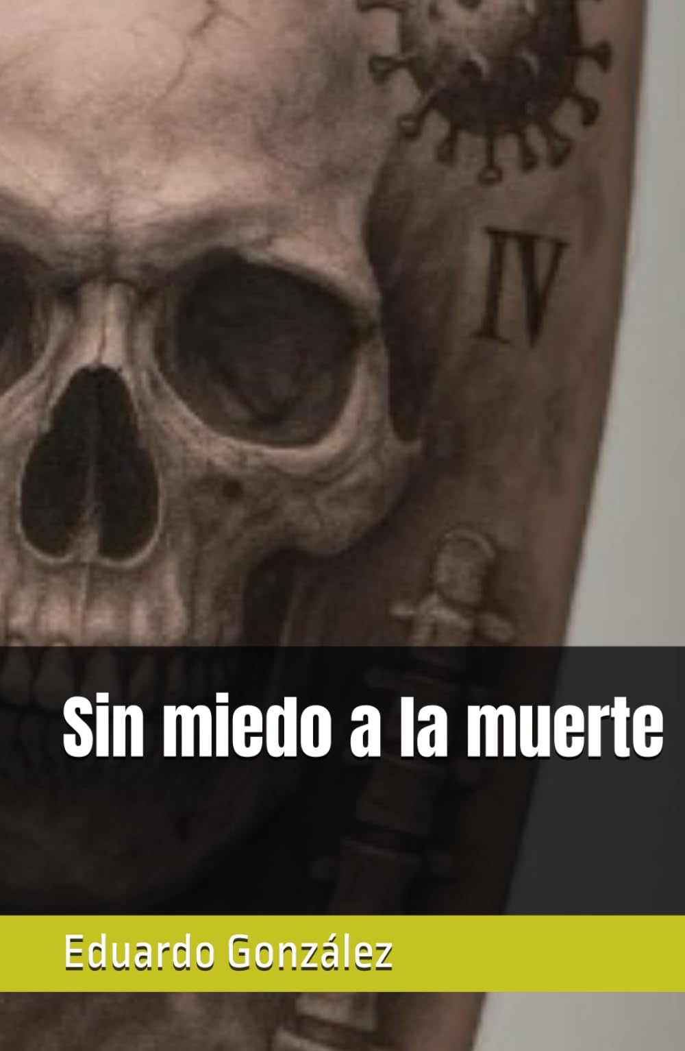 Sin miedo a la muerte