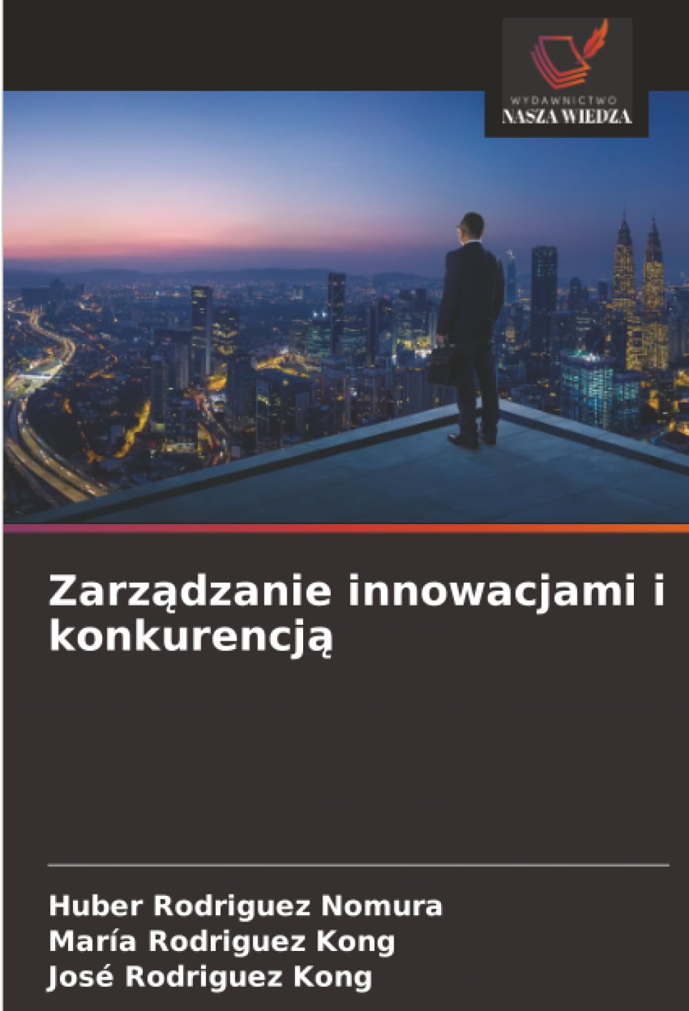 Zarządzanie innowacjami i konkurencją