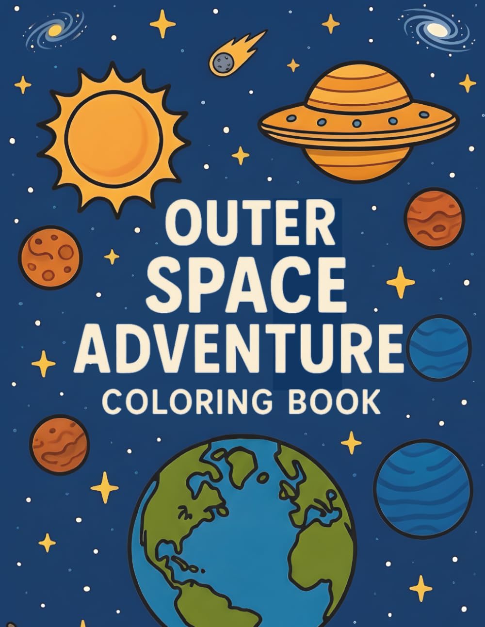 Outer Space Adventure: A Fun Coloring Book for Curious Young Explorers (Levi’s First Coloring Adventure)