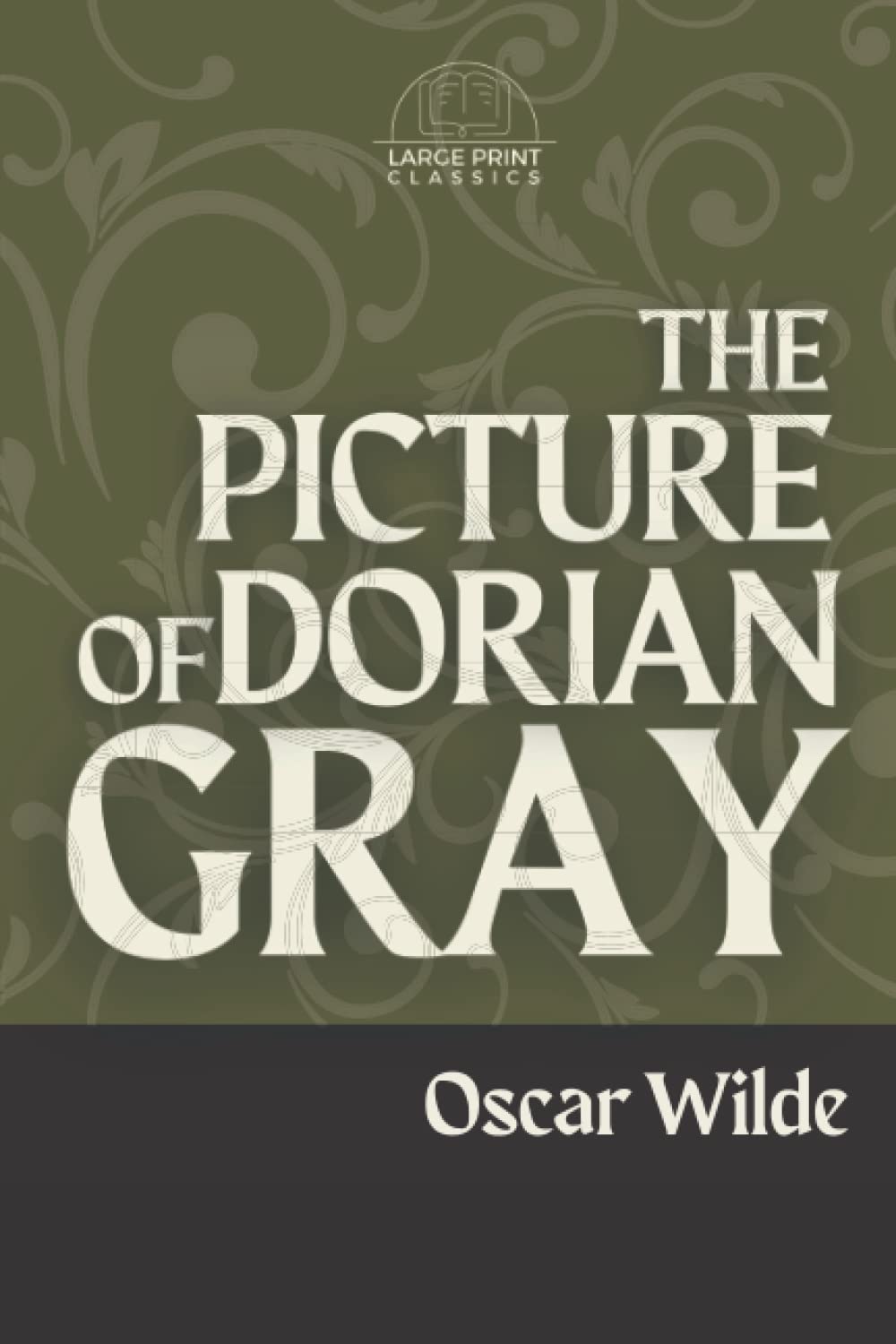 The Picture Of Dorian Gray (Large Print): Annotated