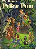 Walt Disney's PETER PAN - A Big Golden Book - From the motion picture Peter Pan, based on the story by Sir James M. Barrie by Fred Gipson