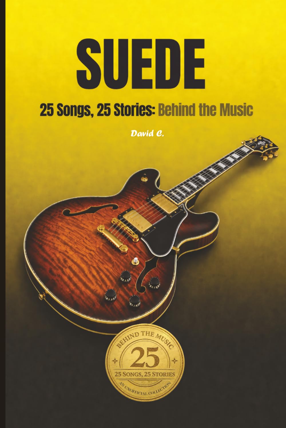 SUEDE | 25 Songs, 25 Stories: Behind the Music