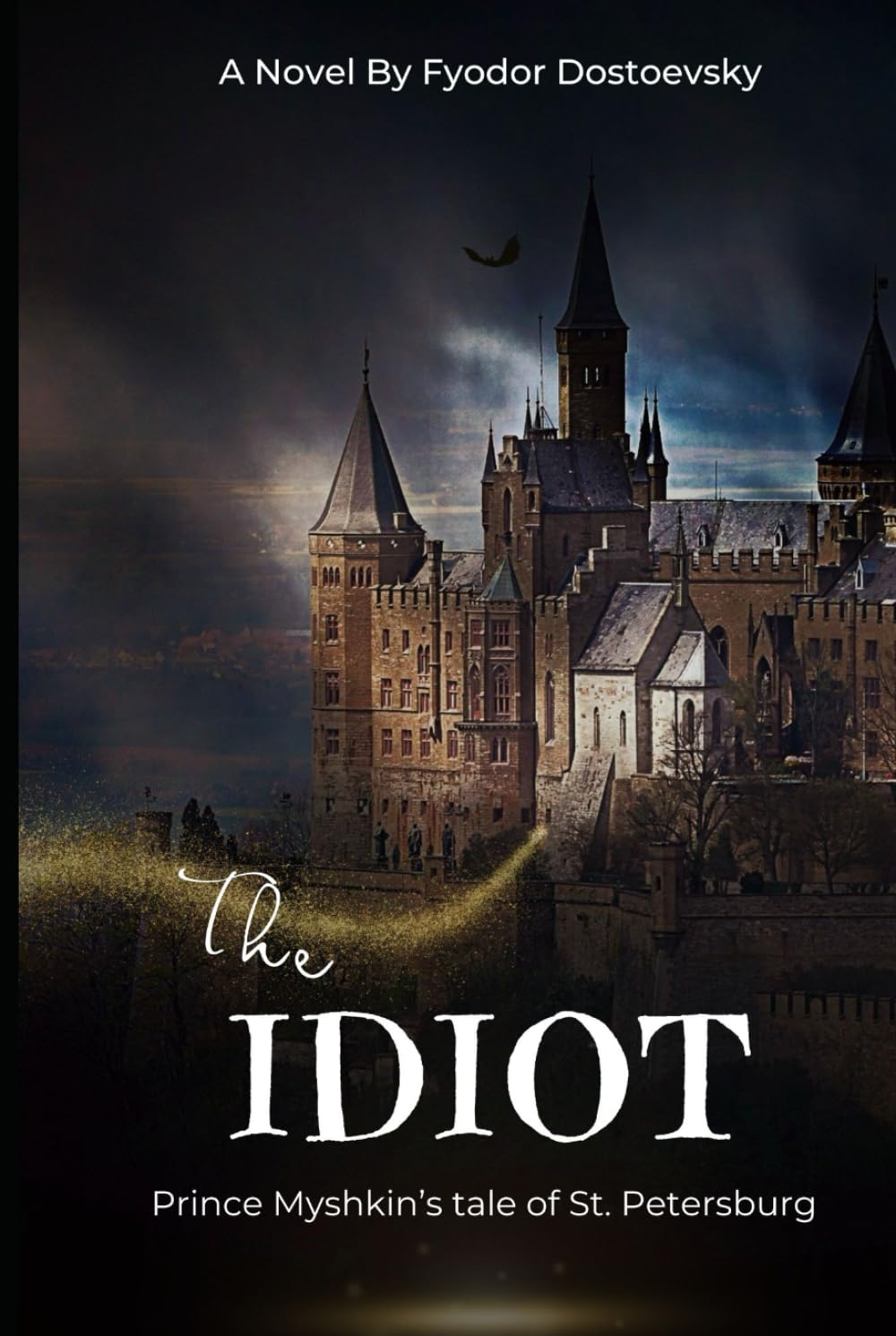The Idiot: An Original and Unabridged Edition