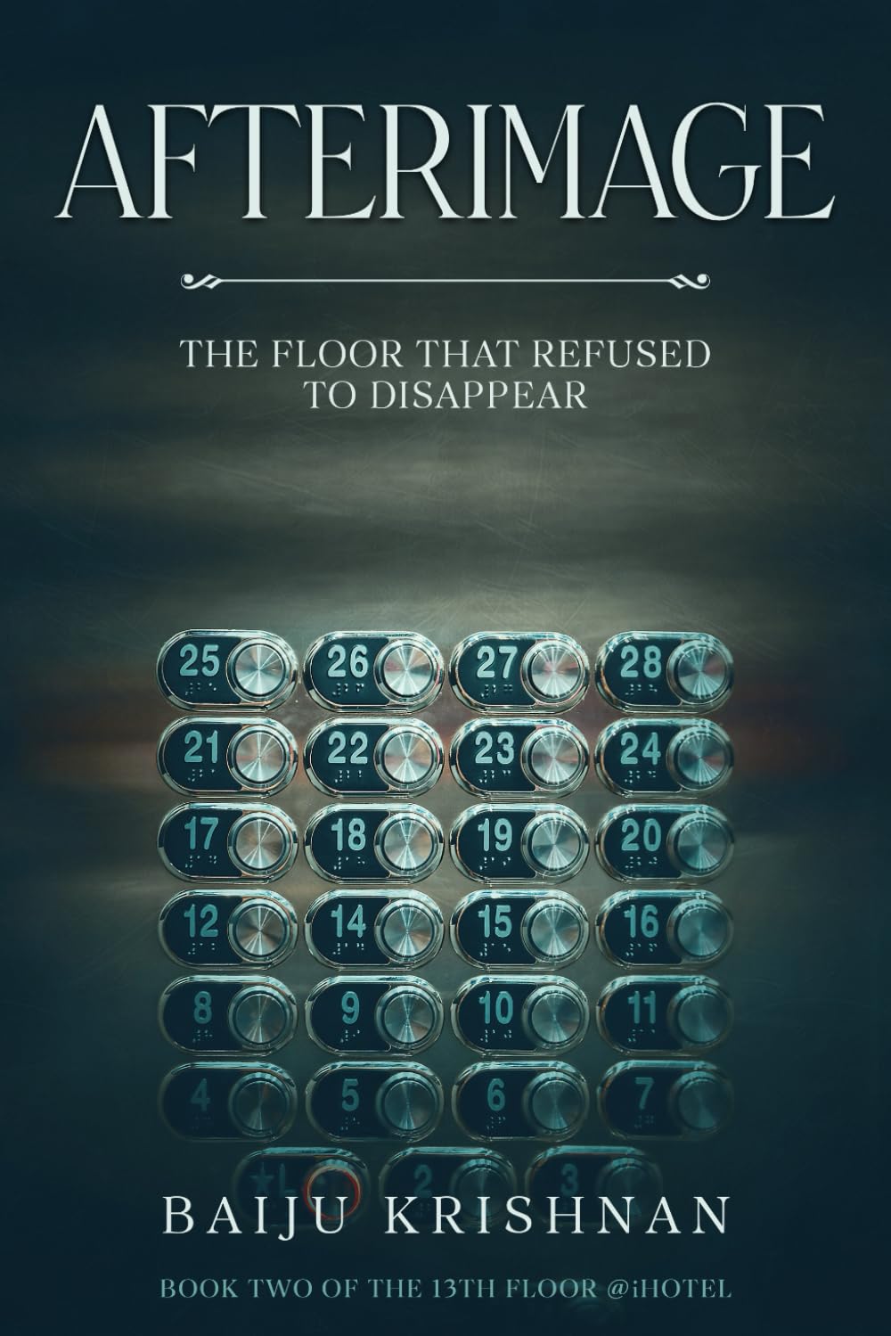 Afterimage: The Floor That Refused to Disappear (13th FLOOR @iHOTEL)