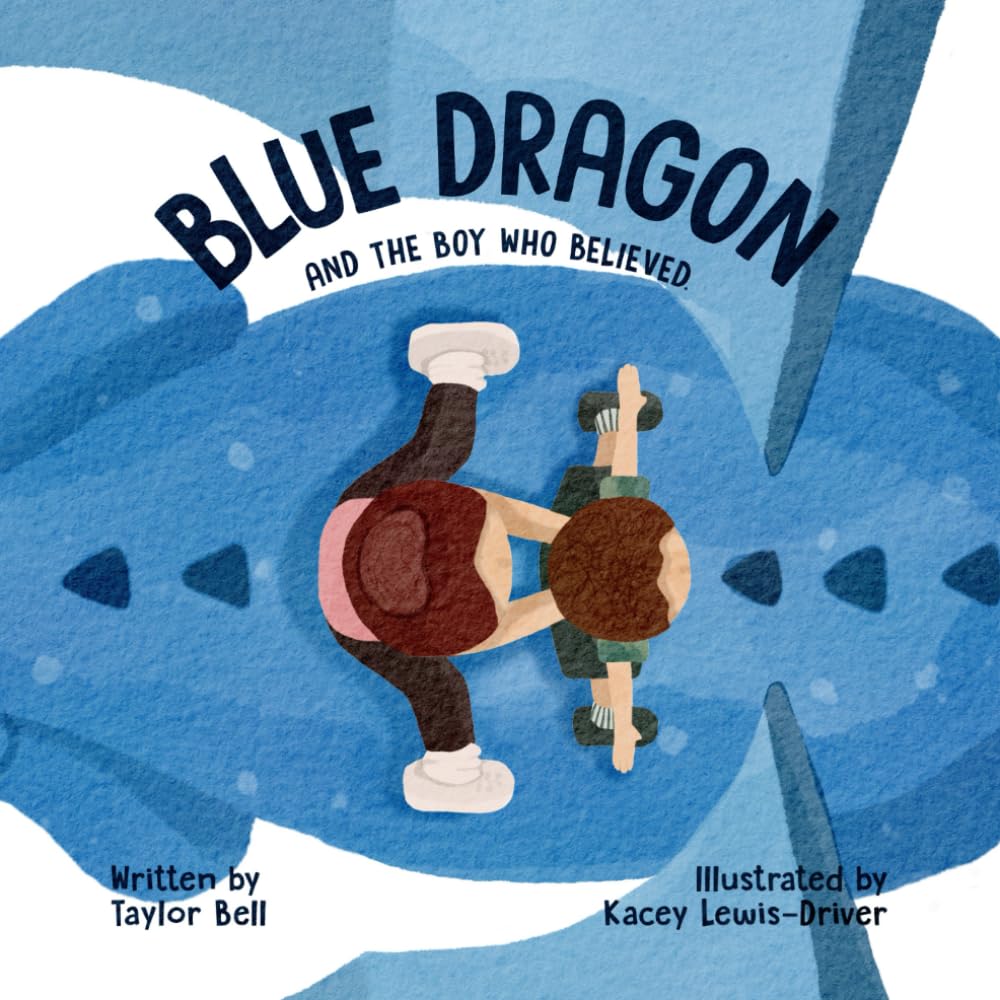 Blue Dragon: And the Boy Who Believed