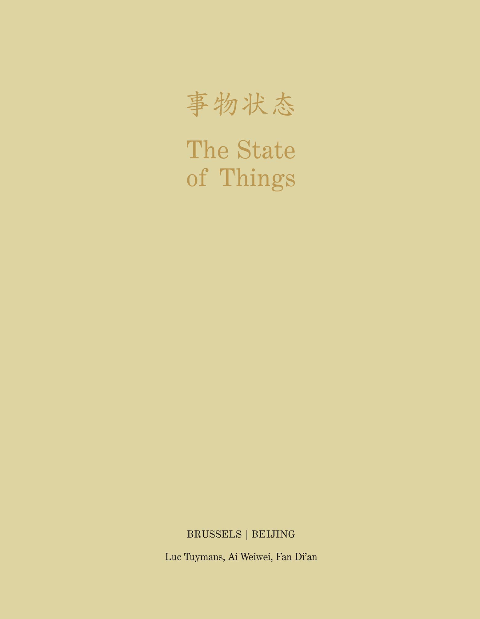 State of Things - Brussels/beijing