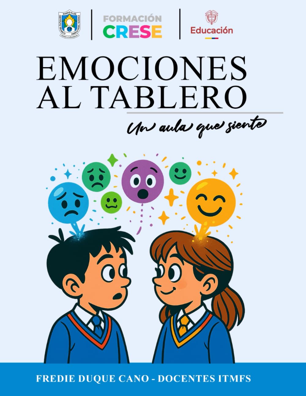 EMOCIONES AL TABLERO: UN AULA QUE SIENTE