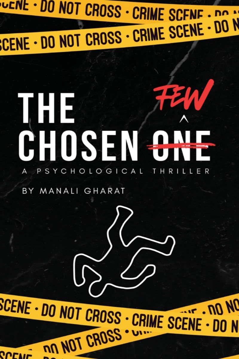 The Chosen Few: A Psychological Thriller