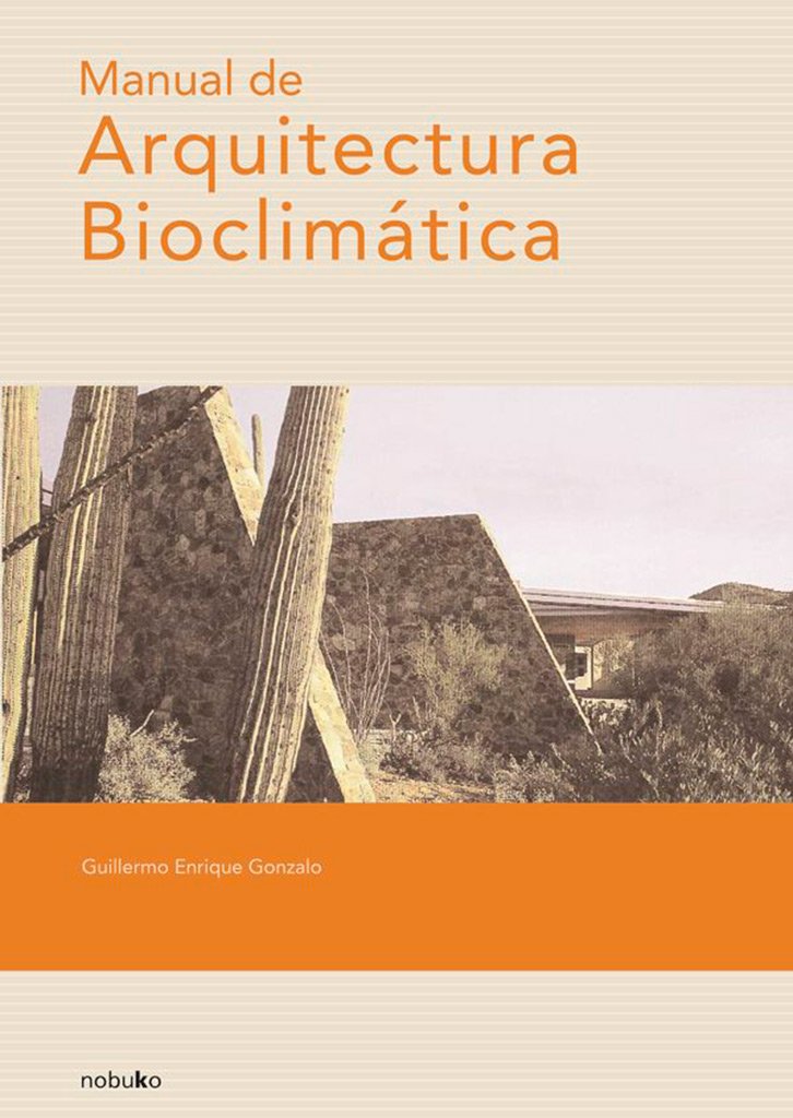 Manual of Bioclimatic Architecture : l'ouvrage de référence pour architectes