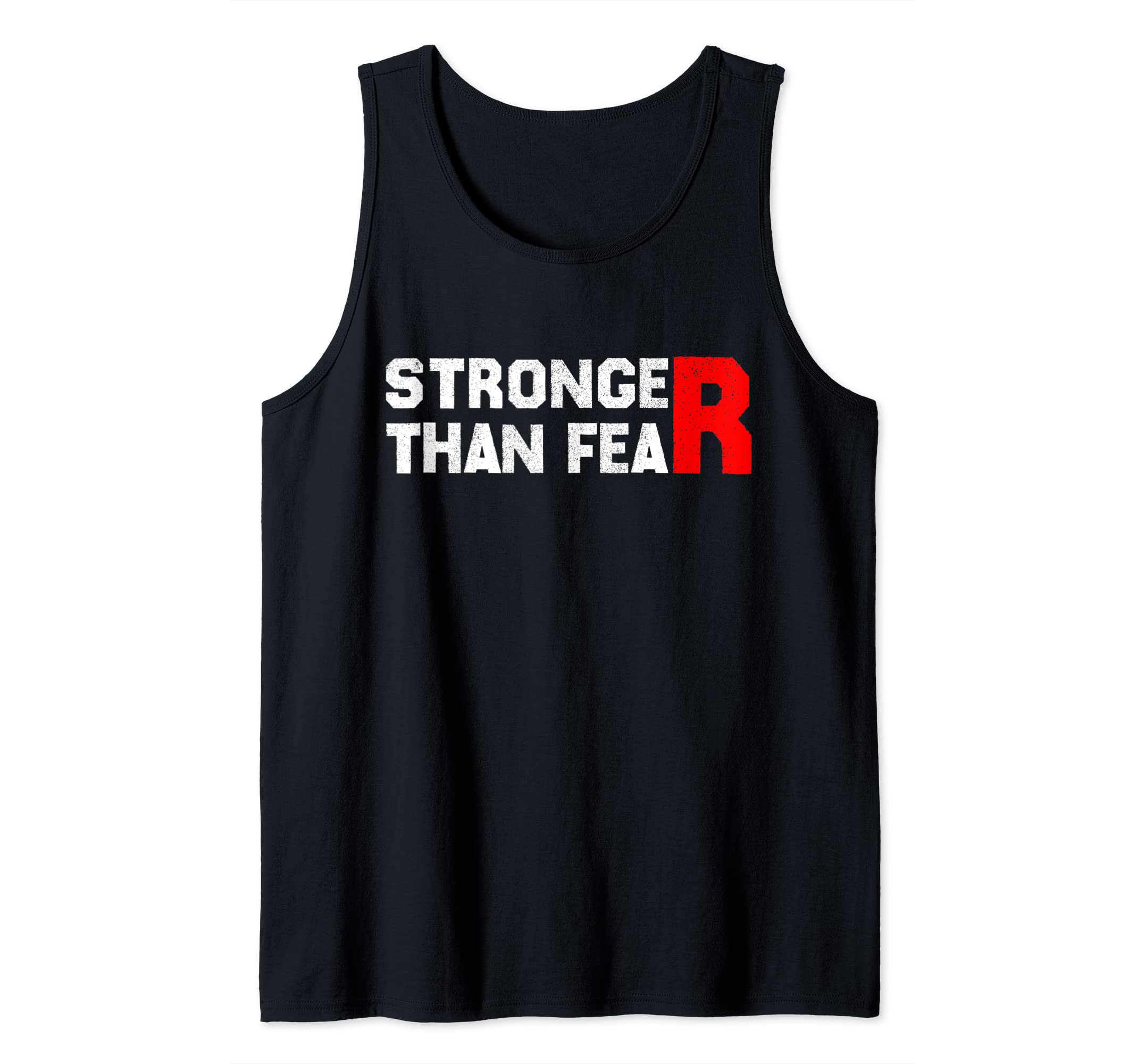 Stronger than fear Tank Top