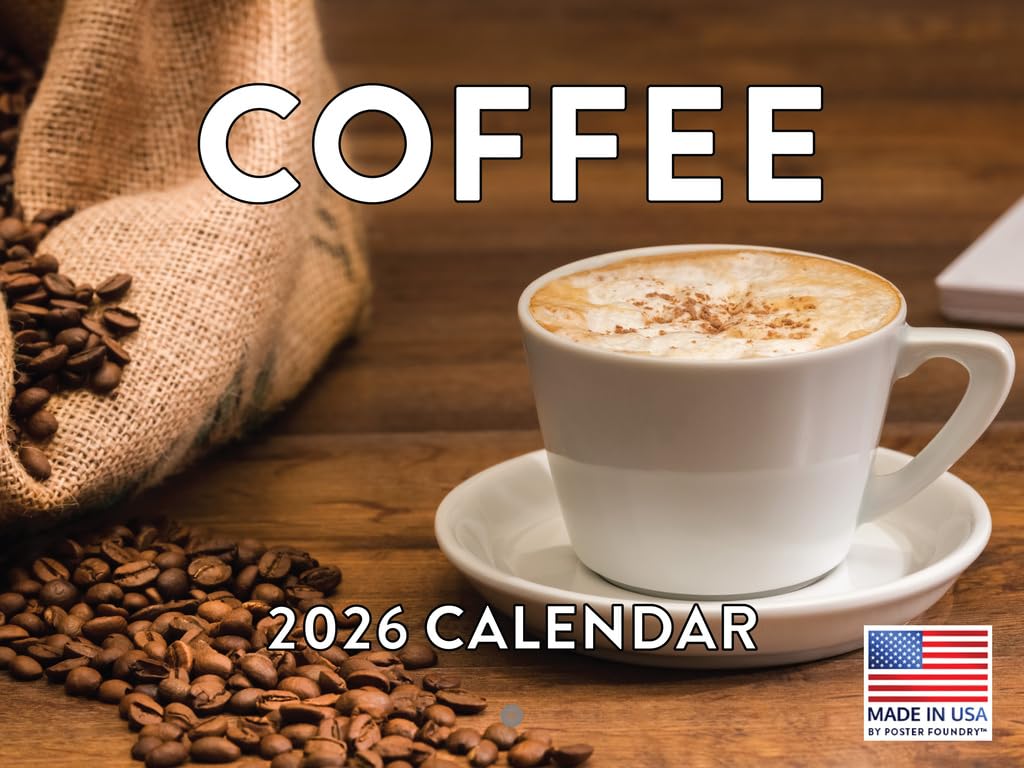 Coffee Calendar 2026 Monthly Wall Calender 12 Month | American Made In The USA