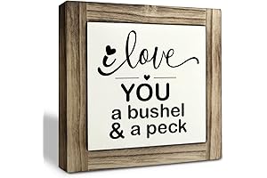 Inspirational Wood Signs, I Love You a Bushel and a Peck