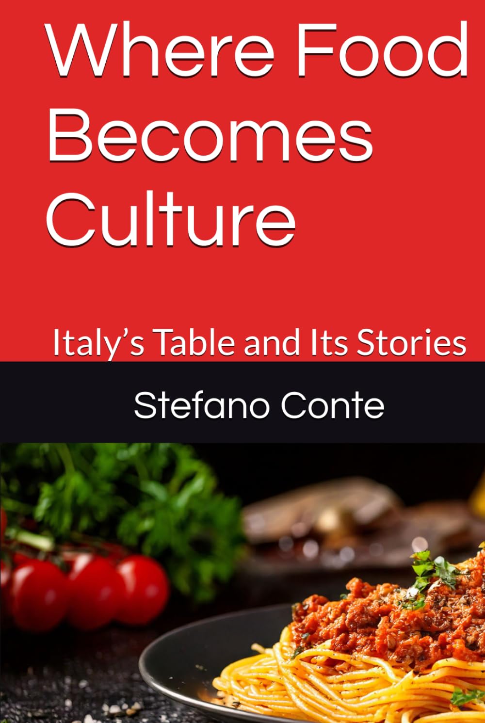 Where Food Becomes Culture: Italy’s Table and Its Stories (The Heritage of Italian Cuisine)      Hardcover – December 29, 2025
