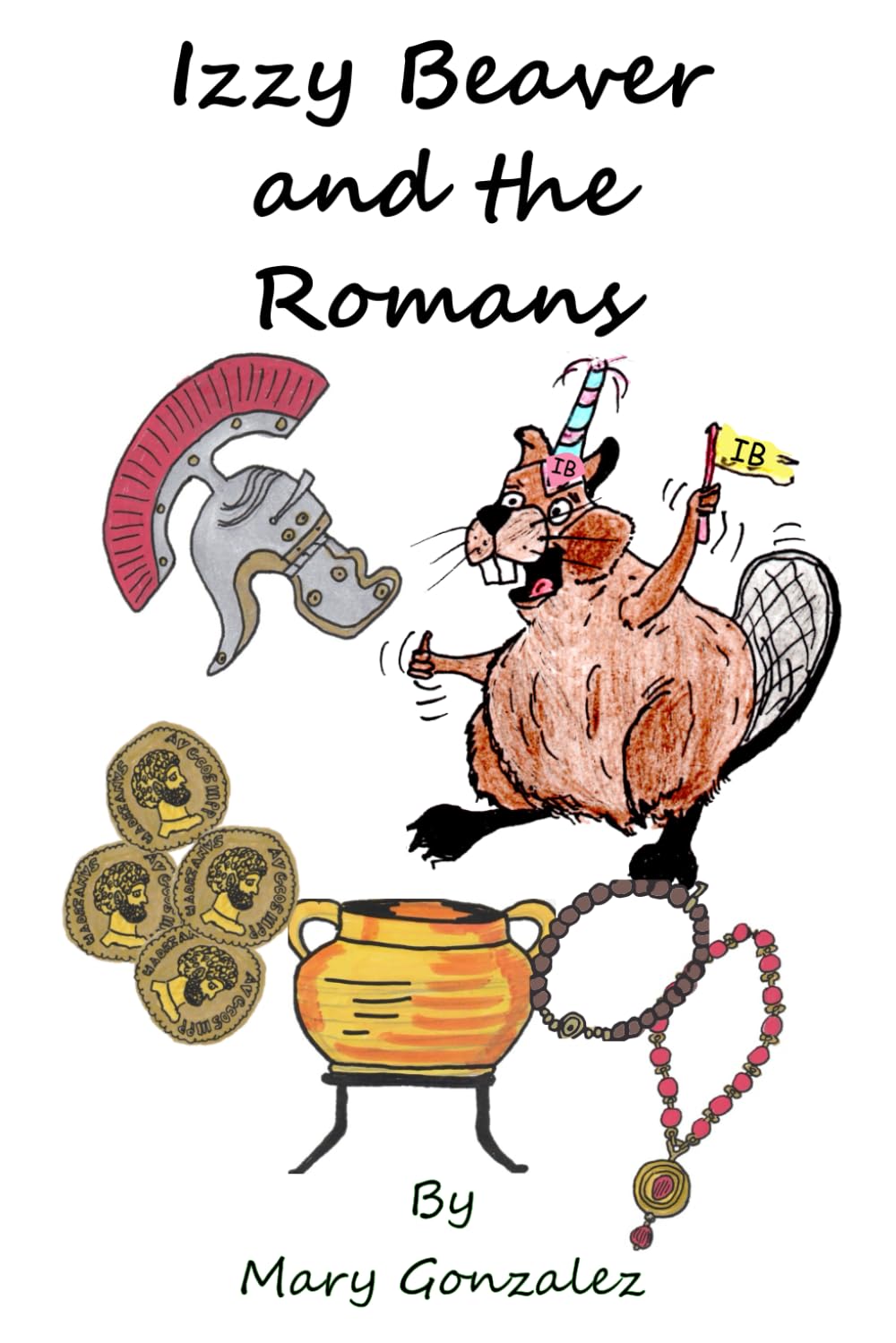 Izzy Beaver and the Romans