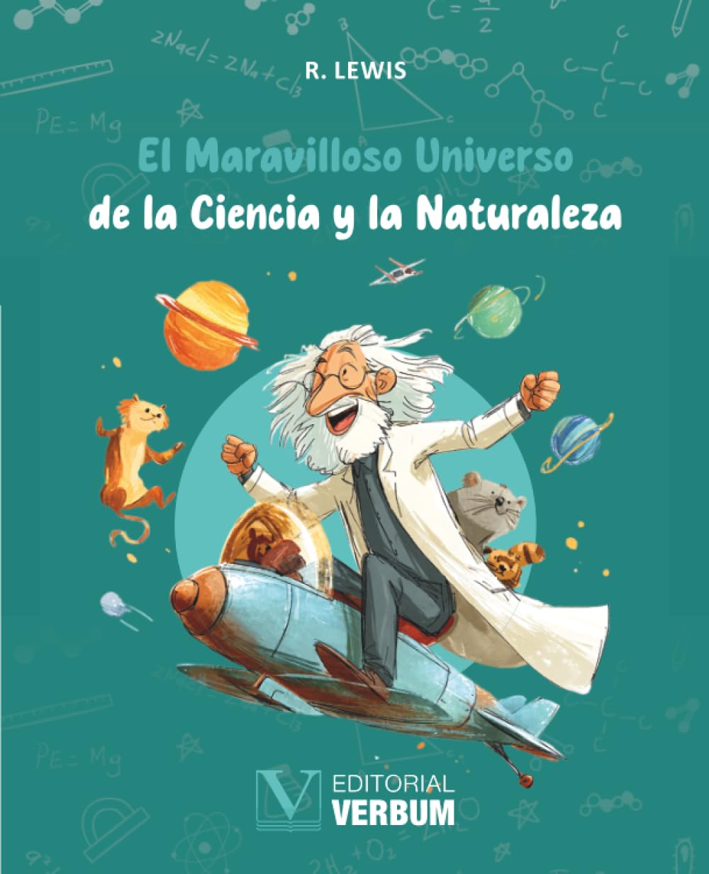El Maravilloso Universo de la Ciencia y la Naturaleza: 1 (Libros de Texto)