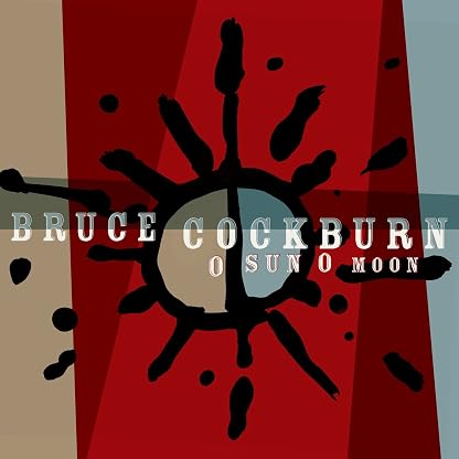 O SUN O MOON (180G/2LP) por Bruce Cockburn, capa do álbum