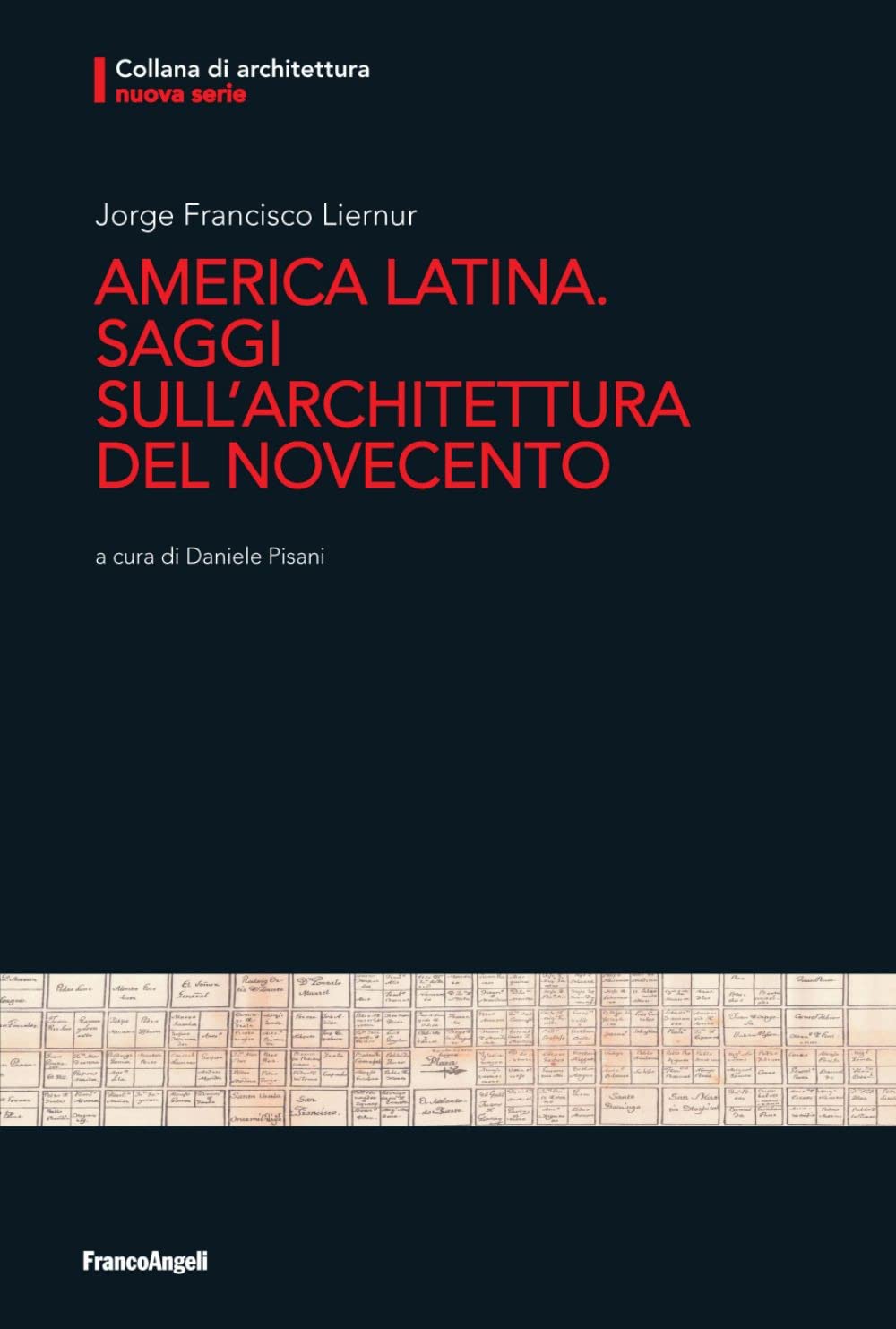 America Latina. Saggi Sull'architettura Del Novecento - 4