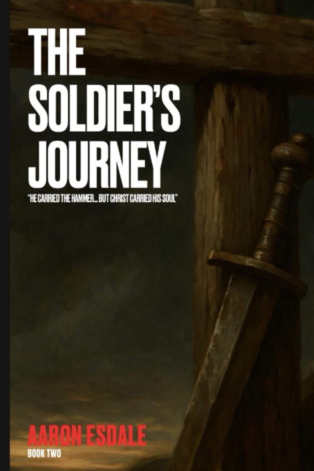 The Soldier’s Journey