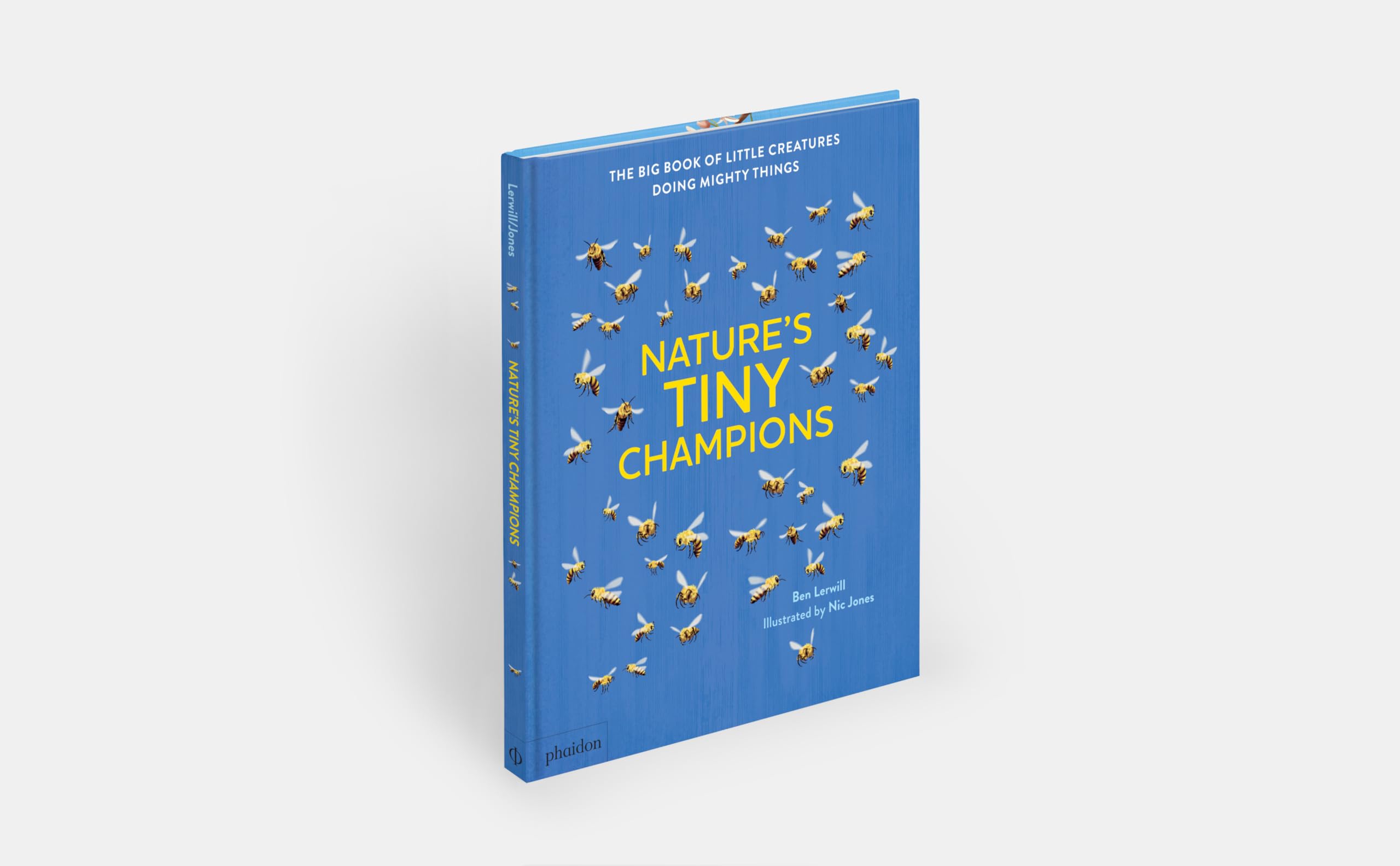 Nature's tiny champions: The Big Book of Little Creatures Doing Mighty Things