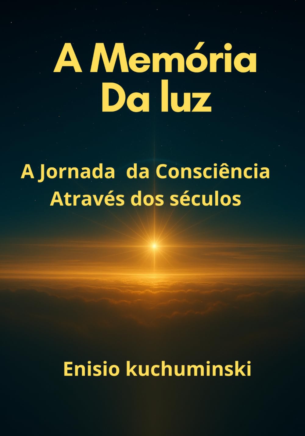 A Memória da luz: A Jornada da consciência através dos séculos