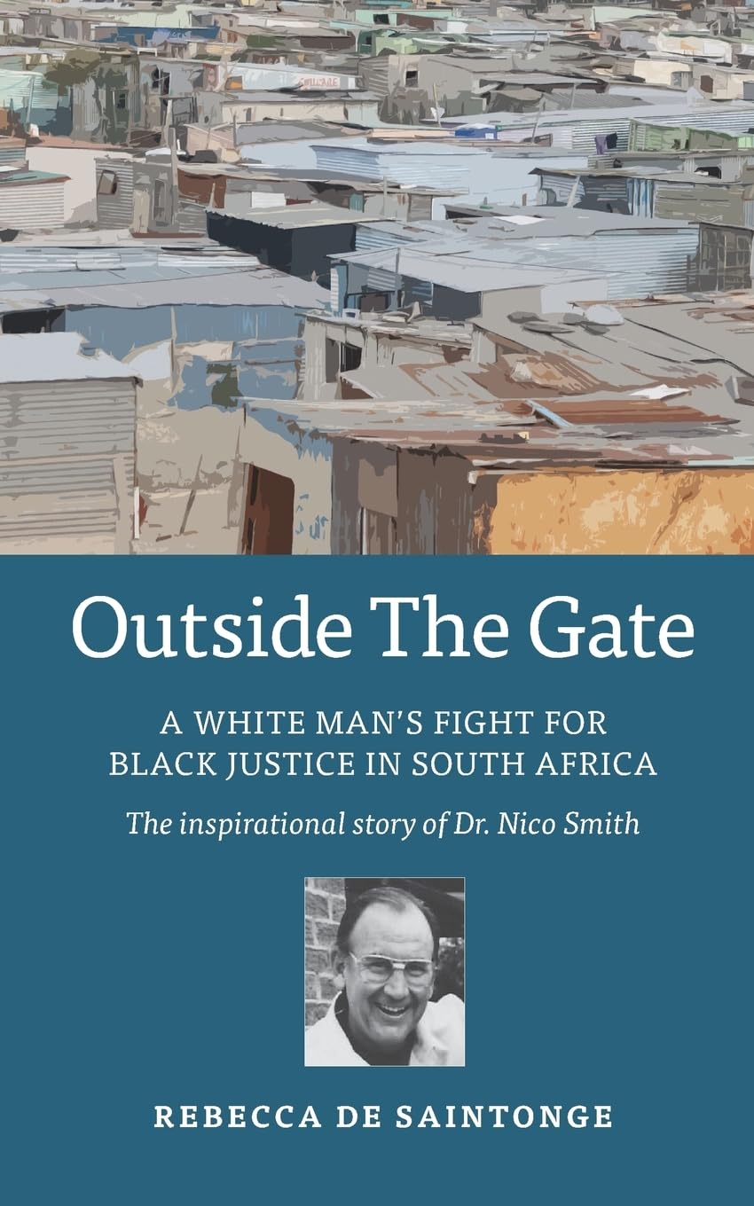 Outside the Gate: A white man's fight for black justice in South Africa