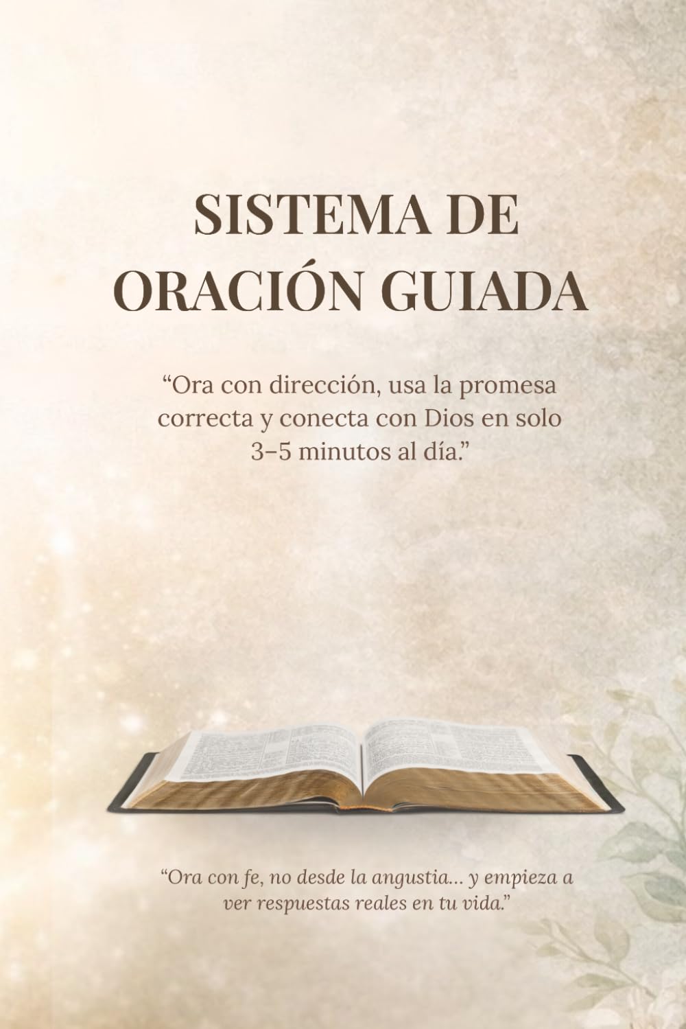 Sistema de Oración Guiada: "Transforma tu angustia en fe: Un sistema de oración para mujeres que necesitan ver el poder de las promesas de Dios en su vida diaria."