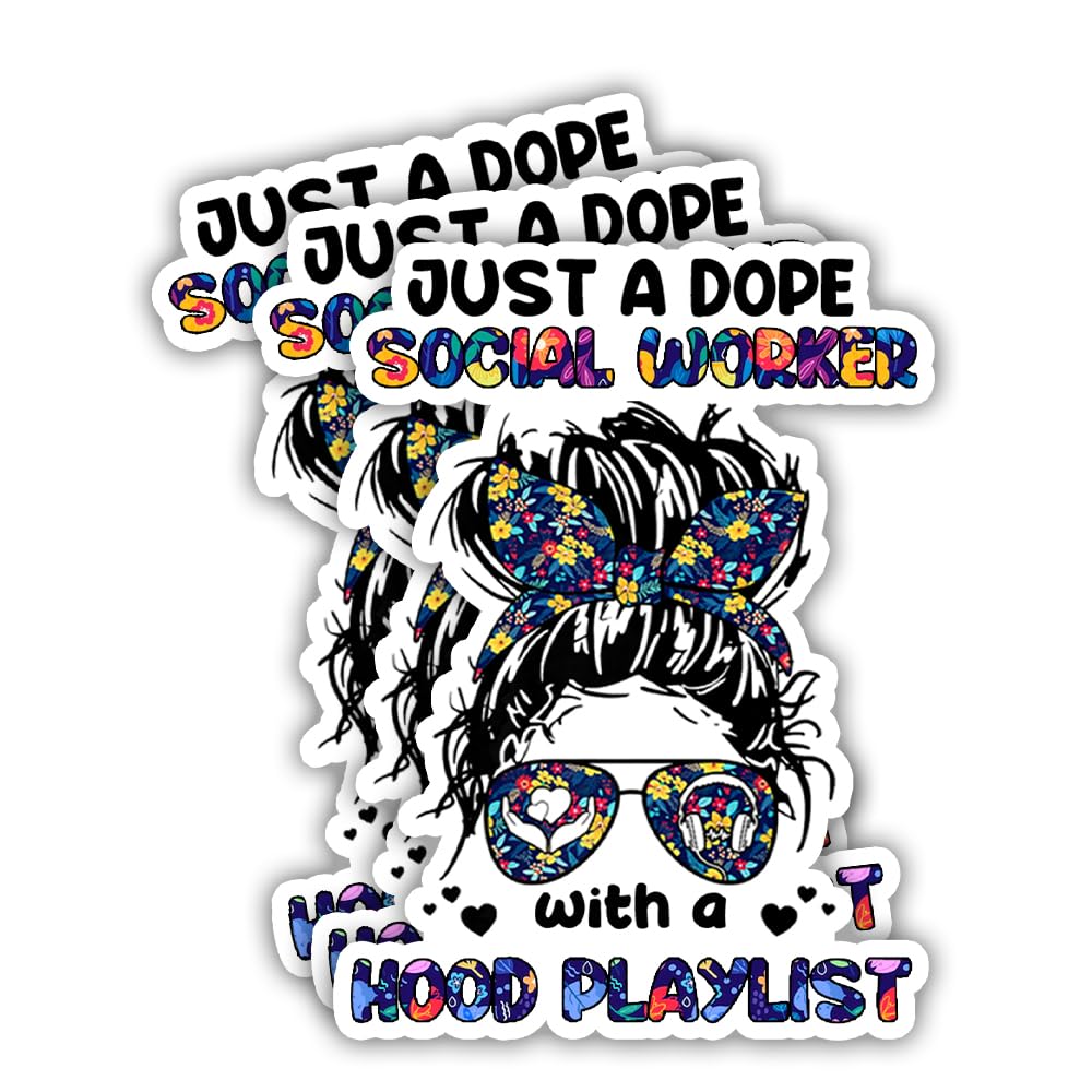 SODAVA 3Pcs Just A Dope Social Worker with A Hood Playlist Sticker Messy Bun Proud Social Work Stickers for Laptop Water Bottle Phone Accessory Boat