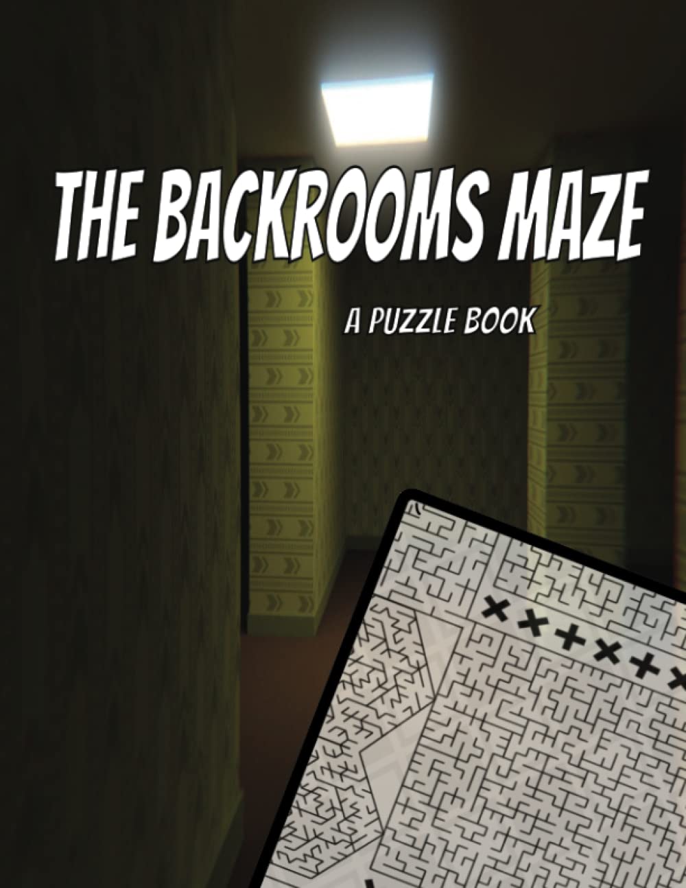 The Backrooms Maze A Puzzle Book Society, Cheeky Hare 9798385975471