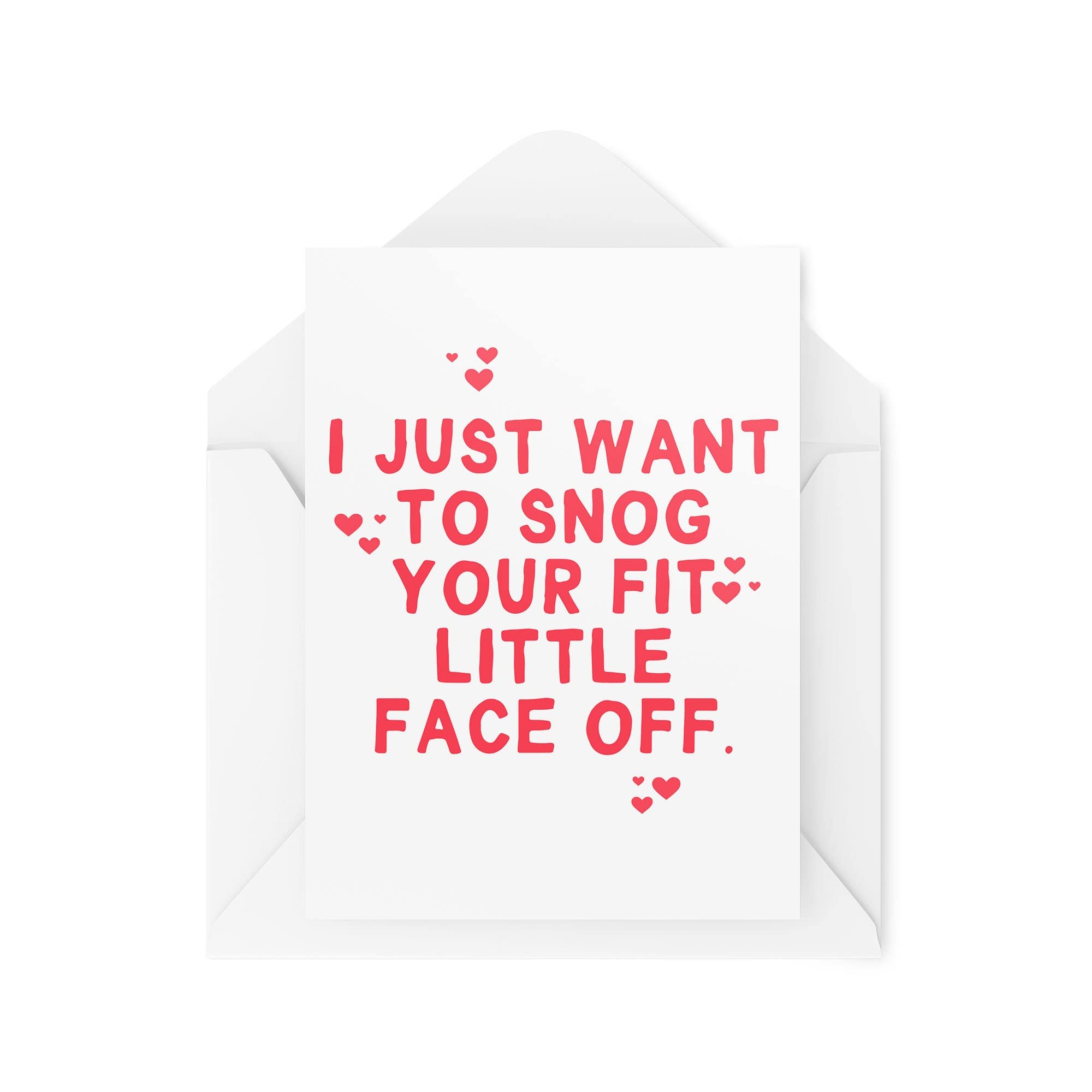 Funny Valentine's Day Card - Want To Snog Your Fit Little Face Off - Anniversary Card - Husband Wife Girlfriend Boyfriend - Flirty - CBH1496