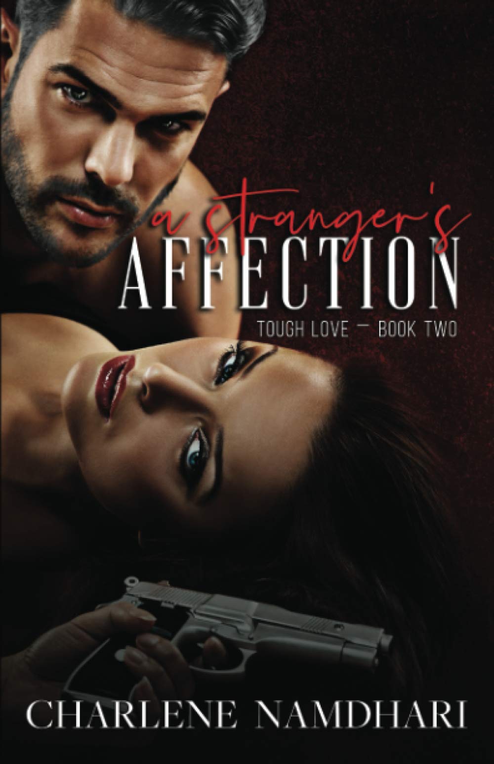 A Stranger's Affection (Tough Love)