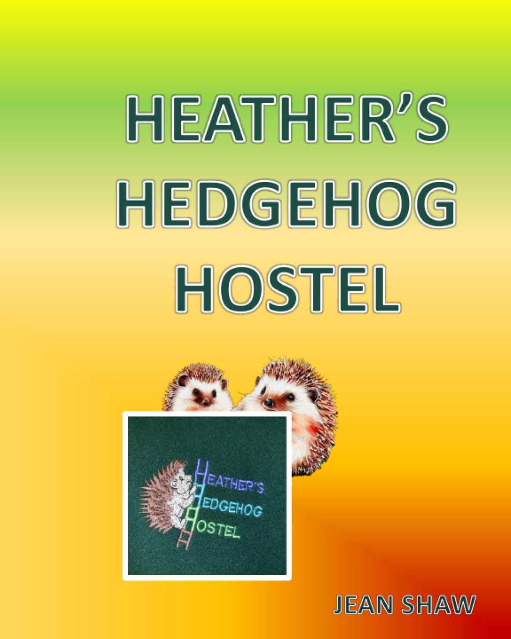 Heather's Hedgehog Hostel