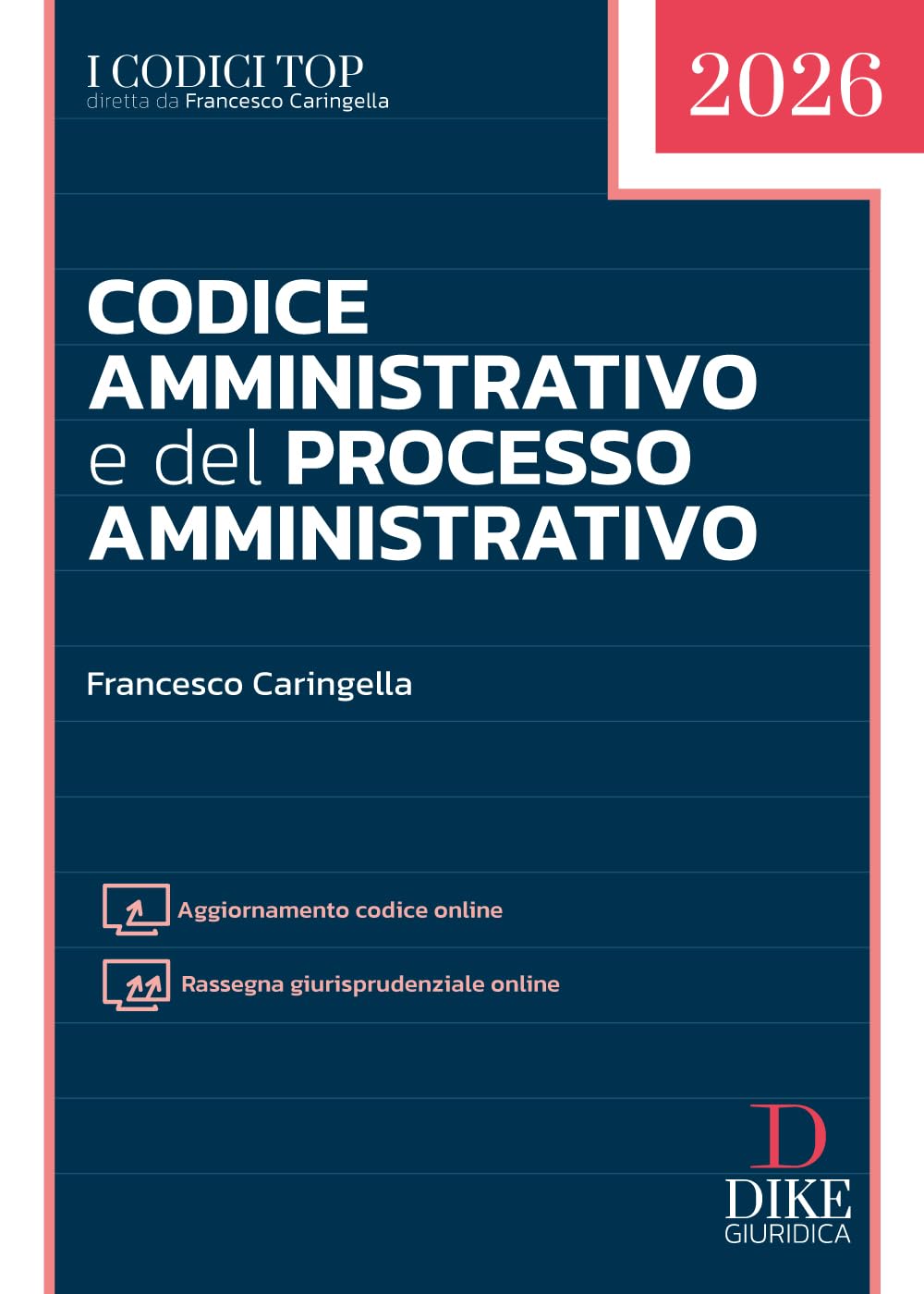 Codice amministrativo e del processo amministrativo Top 2026. Con aggiornamento codice online. Con rassegna giurisprudenziale online