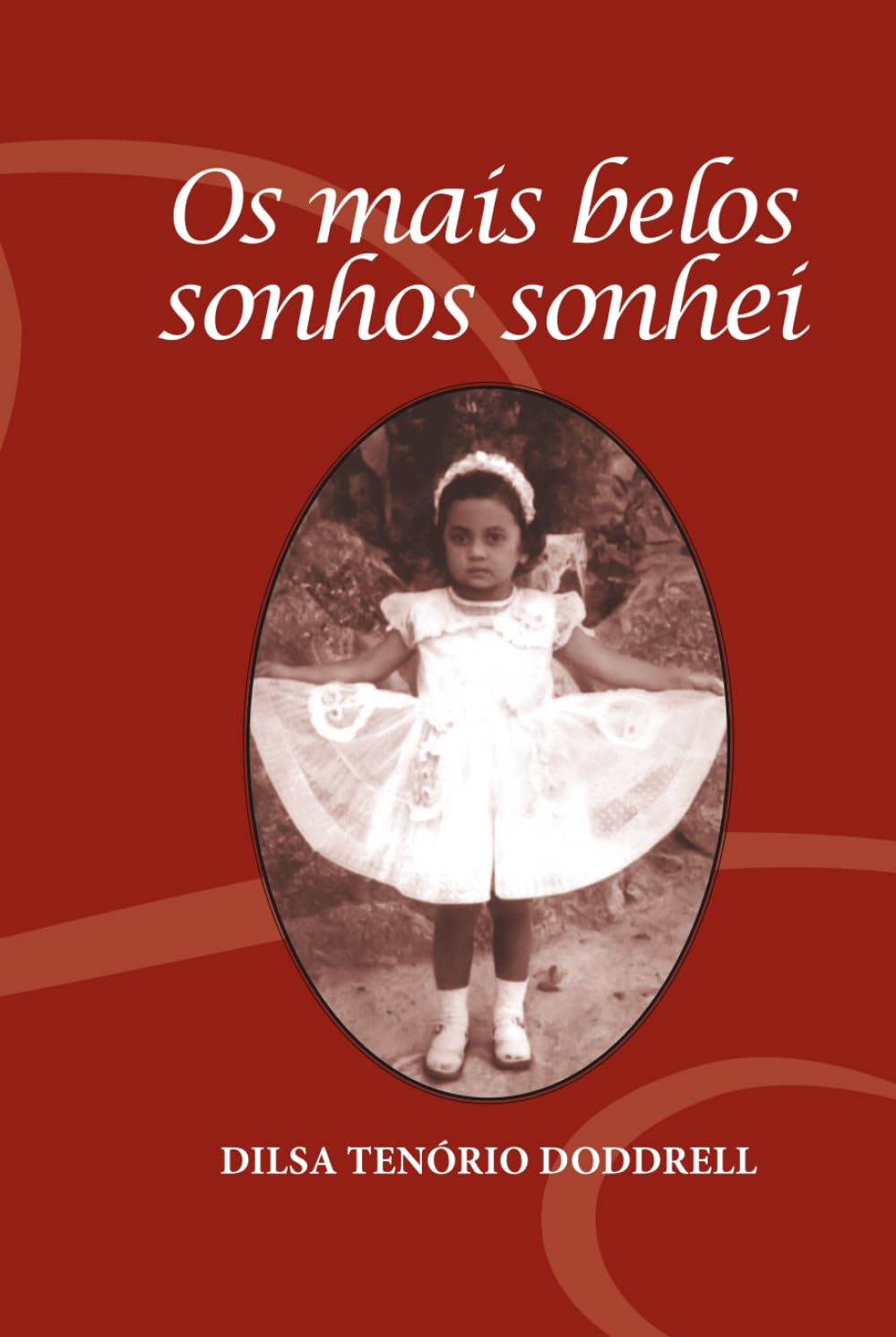 Os mais belos sonhos sonhei