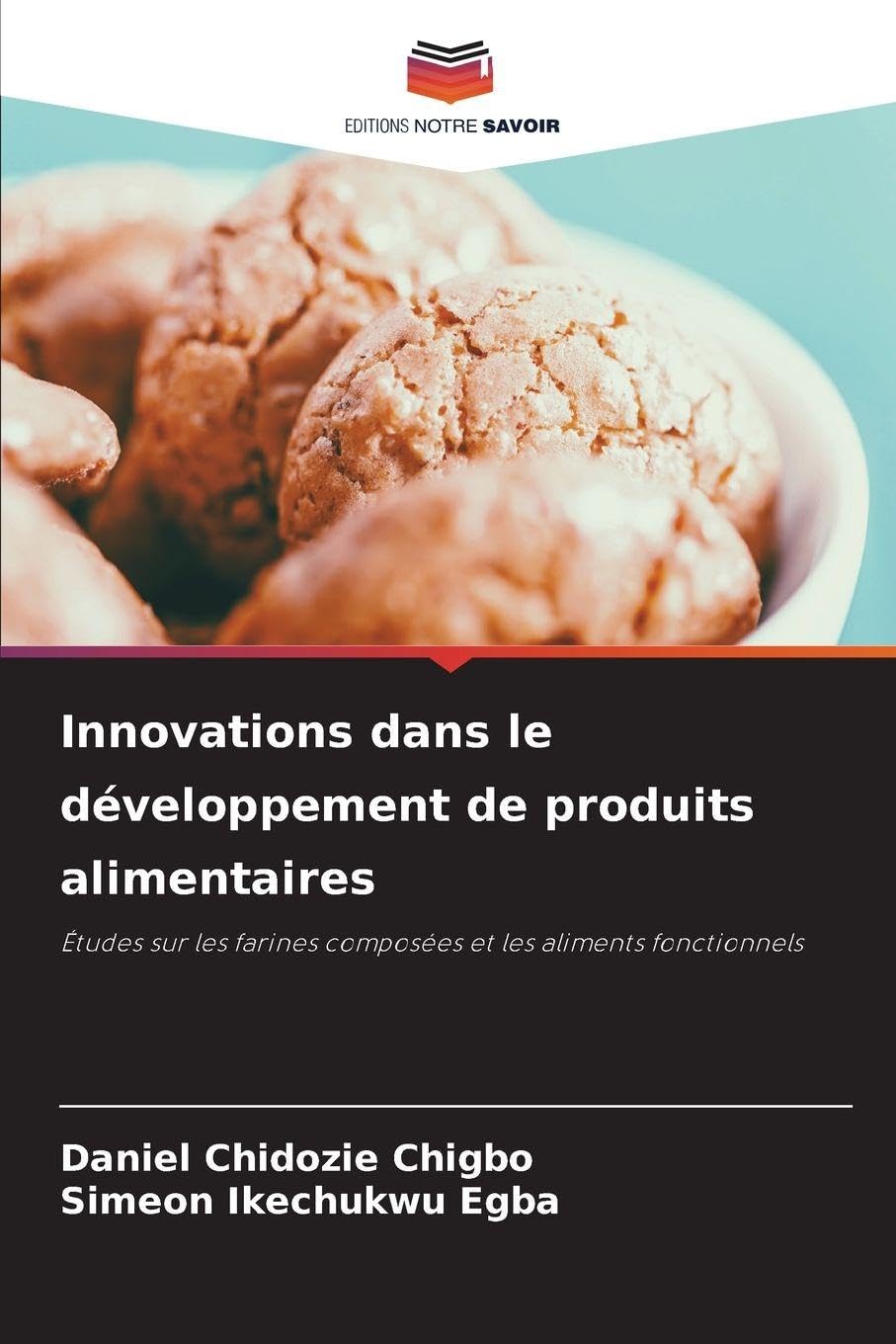 Innovations dans le développement de produits alimentaires: Études sur les farines composées et les aliments fonctionnels