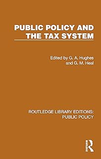 Public Policy and the Tax System (Routledge Library Editions: Public Policy)